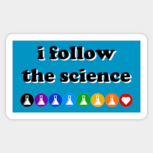 I Follow The Science (dark text) Sticker